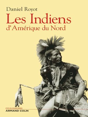 cover image of Les indiens d'Amérique du nord